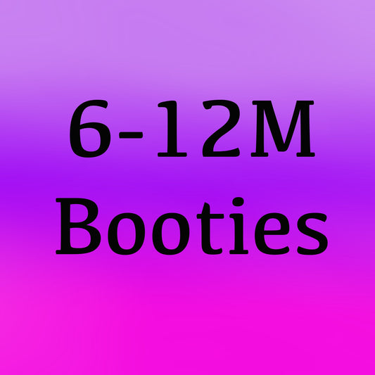 6-12M Booties