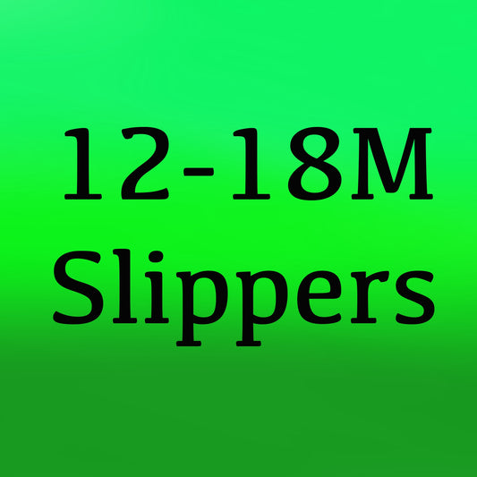 12-18M Slippers